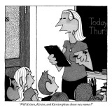 "Will Kristen, Kirsten, and Kiersten please choose new names?" - New Yorker Cartoon Premium Giclee Print by William Haefeli
