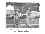 "The test calls for a pirouette, sir. Arabesques don't really tell us enough." - New Yorker Cartoon Premium Giclee Print by Michael Crawford