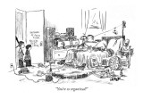 "You're so organized!" - New Yorker Cartoon Premium Giclee Print by Robert Weber