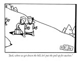 "Jack, when we get down the hill, let's put the pail up for auction." - New Yorker Cartoon Premium Giclee Print by Bruce Eric Kaplan