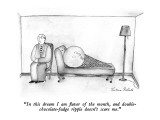 "In this dream I am flavor of the month, and double-chocolate-fudge ripple…" - New Yorker Cartoon Premium Giclee Print by Victoria Roberts