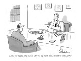 "I give you a fifty-fifty chance.  Pay me up front, and I'll make it sixty…" - New Yorker Cartoon Premium Giclee Print by Leo Cullum