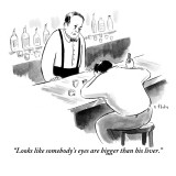 "Looks like someone's eyes are bigger than his liver." - New Yorker Cartoon Premium Giclee Print by Emily Flake