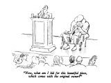 "Now, what am I bid for this beautiful piece, which comes with the origina…" - New Yorker Cartoon Premium Giclee Print by Mischa Richter