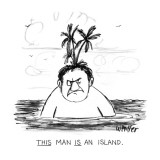 This Man Is An Island. - New Yorker Cartoon Premium Giclee Print by Warren Miller