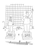 Statues of two different men that have engravings in the base.The first on… - New Yorker Cartoon Premium Giclee Print by Jack Ziegler
