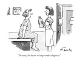 "I'm sorry, the doctor no longer makes diagnoses." - New Yorker Cartoon Premium Giclee Print by Mike Twohy
