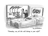 "Someday, son, all this will belong to your wife!" - New Yorker Cartoon Premium Giclee Print by Eric Teitelbaum