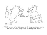 "Well, partner, we're either going to be the greatest team ever to hit tow…" - New Yorker Cartoon Premium Giclee Print by Charles Barsotti