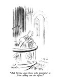 "And forgive even those who prevented us from selling our air rights." - New Yorker Cartoon Premium Giclee Print by Ed Fisher
