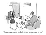 "You understand I have to ask.  You're not some sort of skinhead, are you?" - New Yorker Cartoon Premium Giclee Print by Leo Cullum