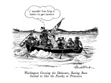 Washington Crossing the Delaware, Having Been Invited to Join the Faculty … - New Yorker Cartoon Premium Giclee Print by J.B. Handelsman