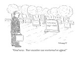 "Good news.  Your execution was overturned on appeal." - New Yorker Cartoon Premium Giclee Print by Robert Mankoff