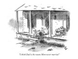 "I think Dad is the reason Mom never married." - New Yorker Cartoon Premium Giclee Print by Frank Cotham