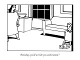 "Someday, you'll act like you understand." - New Yorker Cartoon Premium Giclee Print by Bruce Eric Kaplan