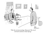"Take the severance package, Hayward. The rest of the board wanted a ritua…" - New Yorker Cartoon Premium Giclee Print by Leo Cullum