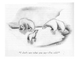 "I don't care what you say—I'm cold!" - New Yorker Cartoon Premium Giclee Print by Ed Nofziger