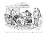 "I just hope that when your mother is as old as I am you'll be able to hel…" - New Yorker Cartoon Premium Giclee Print by Edward Koren