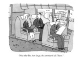 "Now that I've been let go, the commute is all I have." - New Yorker Cartoon Premium Giclee Print by Peter C. Vey