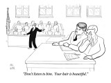 "Don't listen to him.  Your hair is beautiful." - New Yorker Cartoon Premium Giclee Print by Paul Noth