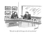 "My wife ran off with the guy who stole my identity." - New Yorker Cartoon Premium Giclee Print by Tom Cheney