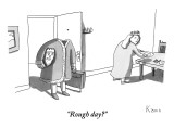 "Rough day?" - New Yorker Cartoon Premium Giclee Print by Zachary Kanin