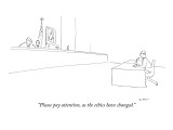 "Please pay attention, as the ethics have changed." - New Yorker Cartoon Premium Giclee Print by Michael Shaw