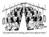 "In preparation for landing, please turn off your books." - New Yorker Cartoon Premium Giclee Print by Ward Sutton