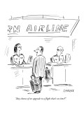 "Any chance of an upgrade to a flight that's on time?" - New Yorker Cartoon Premium Giclee Print by David Sipress
