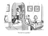 "You had me at goodbye." - New Yorker Cartoon Premium Giclee Print by C. Covert Darbyshire