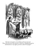 "And the Lord spoke to the children of Israel and said, 'Thou must forswea…" - New Yorker Cartoon Premium Giclee Print by Lee Lorenz