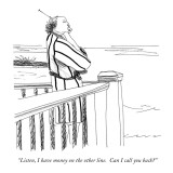 "Listen, I have money on the other line.  Can I call you back?" - New Yorker Cartoon Premium Giclee Print by Richard Cline