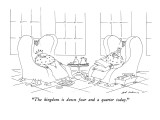 "The kingdom is down four and a quarter today." - New Yorker Cartoon Premium Giclee Print by Ed Arno