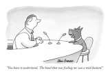 "You have to understand.  The hand that was feeding me was a total bastard…" - New Yorker Cartoon Premium Giclee Print by Chris Browne