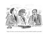 "So far, I've been a survivor, but, of course, I used to think I would be …" - New Yorker Cartoon Premium Giclee Print by Warren Miller