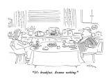"It's breakfast.  Assume nothing." - New Yorker Cartoon Premium Giclee Print by Dean Vietor