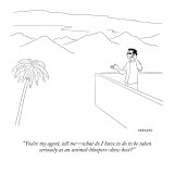 "You're my agent, tell me—what do I have to do to be taken seriously as an… Premium Giclee Print by Alex Gregory
