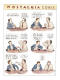 Nostalgia Comix - New Yorker Cartoon Premium Giclee Print by Barry Blitt