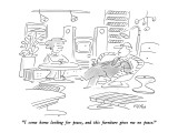 "I come home looking for peace, and this furniture gives me no peace." - New Yorker Cartoon Premium Giclee Print by Dean Vietor