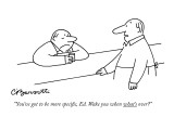 "You've got to be more specific, Ed. Wake you when what's over?" - New Yorker Cartoon Premium Giclee Print by Charles Barsotti