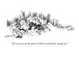 "If I were you at this point, I think I would hate myself, too." - New Yorker Cartoon Premium Giclee Print by William Hamilton