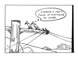 Bird on telephone pole thinks to himself, 'Suddenly I can't think of anyth… - New Yorker Cartoon Premium Giclee Print by Bruce Eric Kaplan