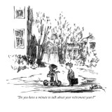 "Do you have a minute to talk about your retirement years?" - New Yorker Cartoon Premium Giclee Print by Robert Weber