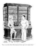 "Sure, we can have dinner. But only if your breasts sign a non-compete cla…" - New Yorker Cartoon Premium Giclee Print by Marisa Acocella Marchetto