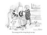 "I'm treating you like a living deity for one day." - New Yorker Cartoon Premium Giclee Print by Victoria Roberts