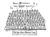 The Ethel Mormon Tabernacle Choir  The choir is singing "There's NO busine…" - New Yorker Cartoon Premium Giclee Print by Sidney Harris