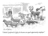 "I think I preferred it before he became an equal-opportunity employer." - New Yorker Cartoon Premium Giclee Print by Mort Gerberg