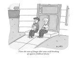 "I love the sense of danger that comes with brushing up against childhood …" - New Yorker Cartoon Premium Giclee Print by Peter C. Vey