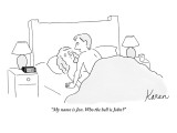 "My name is Jon. Who the hell is John?" - New Yorker Cartoon Premium Giclee Print by Karen Sneider