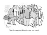 "Please! Let me through. I don't have time to go around." - New Yorker Cartoon Premium Giclee Print by Leo Cullum